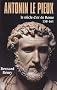 Antonin le Pieux, 138-161 : Le si�cle d'or de Rome
