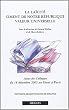 La la�cit� : ciment de notre R�publique, valeur universelle : Actes du colloque du 18 d�cembre 2003 au S�nat � Paris