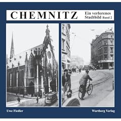 Chemnitz, Ein verlorenes Stadtbild