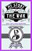 My Story of the War: The Civil War Memoirs of the Famous Nurse, Relief Organizer, and Suffragette