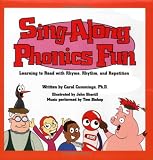 Sing-Along, Phonics Fun: Learning to Read with Rhyme, Rhythm, and Repetitions