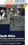 South Africa: The Rise and Fall of Apartheid