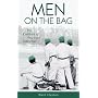 Men on the Bag: The Caddies of Augusta National