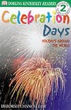 Holiday!: Celebration Days Around the World (DK Readers Level 2)