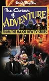  : The Circus of Adventure: Novelisation (Enid Blyton's Adventure)