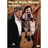 Doc and Merle Watson in Concert