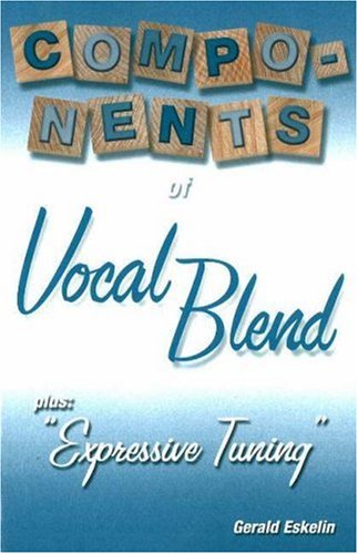 components of vocal blend plus expressive tuning
