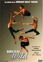 Born to Be Wild - The Leading Men of American Ballet Theatre