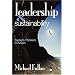 Leadership & Sustainability: System Thinkers in Action