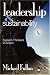 Leadership & Sustainability: System Thinkers in Action