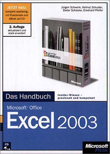 Microsoft Office Excel 2003 - Das Handbuch: Das ganze Softwarewissen