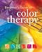 Beginner's Guide to Color Therapy
