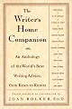 The Writer's Home Companion: An Anthology of the World's Best Writing Advice, From Keats to Kunitz