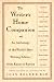Writer's Home Companion: An Anthology of the World's Best Writing Advice, from Keats to Kunitz