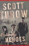 Ordinary Heroes: A Novel