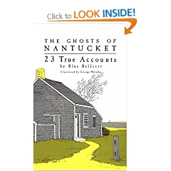 The Ghosts of Nantucket: 23 True Accounts