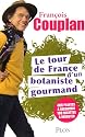 Le tour de France d'un botaniste gourmand