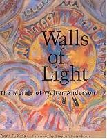 Walls of Light: The Murals of Walter Anderson