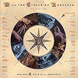 WILL THE CIRCLE BE UNBROKEN VOLUME 2