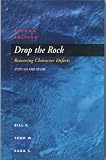 Drop the Rock: Removing Character Defects - Steps Six and Seven