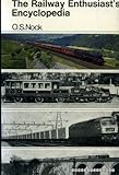 The railway enthusiast's encyclopedia