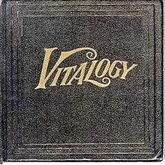 Vitalogy by  Pearl Jam 