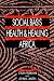 The Social Basis of Health and Healing in Africa (Comparative Studies of Health Systems & Medical Care)