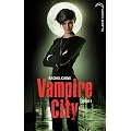 Vampire City - Tome 4 - La F�te des Fous
