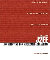 Reality J2EE: Architecting for Macromedia Flash MX