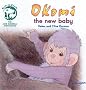 Okomi the New Baby