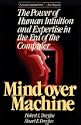 Mind over Machine