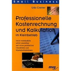 Professionelle Kostenrechnung und Kalkulation im Kleinbetrieb