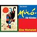 Miro f�r Kinder - Eine Werkstatt: Lernwerkstatt Unterricht. Geeignet f�r die Klassen 3-4