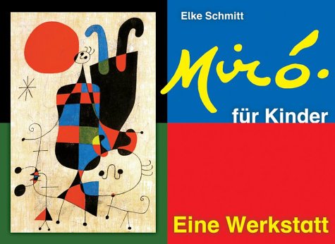 Miro f�r Kinder - Eine Werkstatt