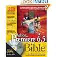 Adobe Premiere 6.5 Bible by Adele Droblas and Seth Greenberg