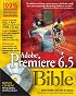 Adobe Premiere 6.5 Bible