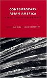 Contemporary Asian America: A Multidisciplinary Reader