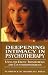 Deepening Intimacy in Psychotherapy: Using the Erotic Transference and Counter Transference to Facilitate Treatment