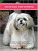 How to Groom a Shih Tzu Perfectly: A Step by Step Illustrated Instructional Guide for Pet-quality Grooming by Tammy Sprinkle
