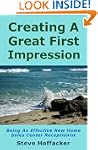 Creating A Great First Impression: Be...