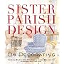 Sister Parish Design: On Decorating