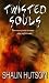 Twisted Souls