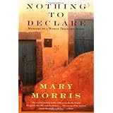 nothing to declare memoirs of a woman traveling alone