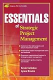 Essentials of Strategic Project Management (Essentials (John Wiley))