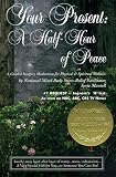 Review   / Your Present: A Half-Hour of Peace [CASSETTE]