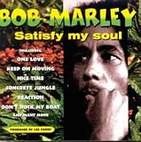 Bob Marley｜Satisfy My Soul