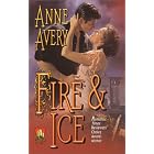 Fire and Ice (Candleglow) by  Anne Avery