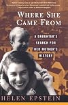 Where She Came From: A Daughter's Search for Her Mother's History