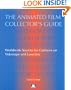The Animated Film Collector's Guide: Worldwide Sources for Cartoons on Videotape and Laserdisc