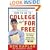 How to Go to College Almost for Free
